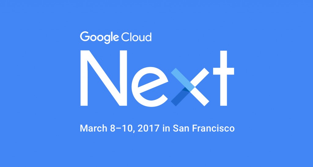 Google Cloud Next 2017